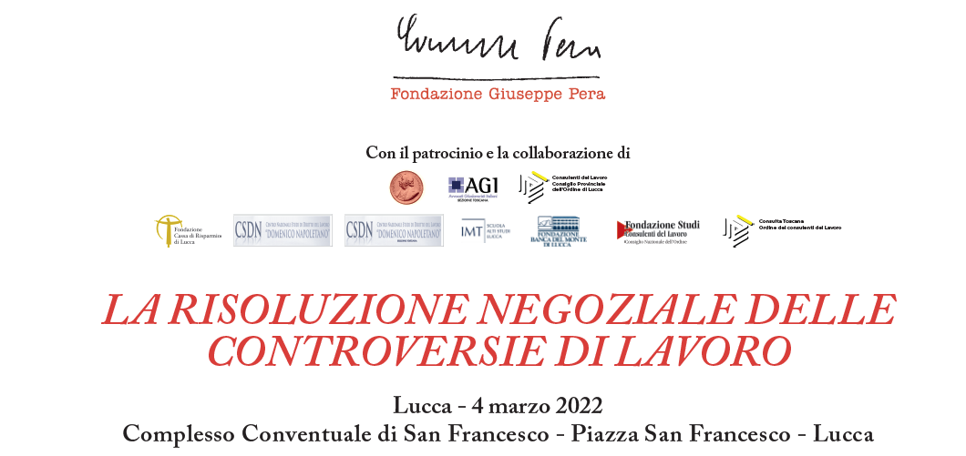 LA RISOLUZIONE NEGOZIALE DELLE CONTROVERSIE DI LAVORO